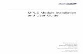 MPLS Module Installation and User Guide · Troubleshooting 2-9 ... MPLS Module Installation and User Guide v MPLS Layer 3-8 ... MPLS Module Installation and User Guide 1-1 1 Overview