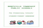 MONTVILLE TOWNSHIP · Web viewMONTVILLE TOWNSHIP PUBLIC SCHOOLS The Elementary Schools’ STUDENT/PARENT HANDBOOK