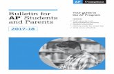 AP BULLETIN FOR STUDENTS AND PARENTS 2017-18 · §Review high school graduation requirements with your child. ... 2 2017-18 Bulletin for AP Students and Parents. AP Exam Basics .