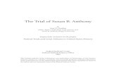 The Trial of Susan B. Anthony - Federal Judicial Center | · 18 Woman suffrage 18 ... Historical Documents 37 Commitment of Susan B. Anthony 37 Indictment of Susan B. Anthony 39 ...