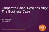 Corporate Social Responsibility: The Business Case · Putting responsible behaviour at the heart of business Corporate Social Responsibility: The Business Case Heart of the City January