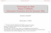 Technologies du Web Master COMASIC Information Extraction ...€¦ · Technologies du Web Master COMASIC Information Extraction and the Semantic Web ... Use fuzzy rules to extend