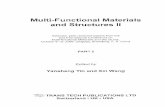 Multi-Functional Materials and Structures II Materials andStructures II Selected, peerreviewed papers from the 2ndInternational Conferenceon Multi-functional Materials andStructures,