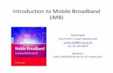 Mobile Broadband Communications - KMUTTwebstaff.kmutt.ac.th/~suwat.pat/material/IMB_Week_1.pdf · • Principles of OFDM ... based on Wideband Code Division Multiple Access ... •Mobile
