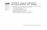 USDA Agricultural Projections to 2026 Projections on the Internet USDA Agricultural Projections to 2026 is available in both pdf and Microsoft Word formats at:  and also at:  ...