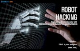 ROBOT HACKING - codegate.orgcodegate.org/assets/kr/files/Researching of Robot Security with ROS...const std: : string& getHost() ... 612 613 614 def registerService ... caller api