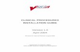 CLINICAL PROCEDURES INSTALLATION GUIDE - … PROCEDURES INSTALLATION GUIDE Version ... file, this application is known as Clinical Procedures (CP). The ... 2004@10:52:05 It consisted
