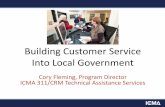 Building Customer Service Into Local Government Customer Service Into Local Government •What should excellent customer service look like in local government? •What kind of customer