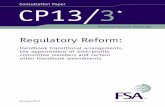 Consultation Paper CP13/3 - FCA · CP Consultation Paper FCA Financial Conduct Authority FEES Fees Manual FSMA 2000 Financial Services and Markets Act 2000 ... CP13/3 Regulatory Reform