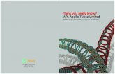 Think you really know? APL Apollo Tubes Limited Apollo Tubes Limited 37, Hargovind Enclave Vikas Marg, Delhi - 110092 Annual Report 2009-10 formerly Bihar Tubes Limited | 25 years