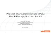 Project Start Architecture (PSA) The killer …archive.opengroup.org/public/member/proceedings/q209/q209a/...Project Start Architecture (PSA) The killer application for EA ... Archi-tecture