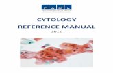 CYTOLOGY REFERENCE MANUAL - PAMLetd.paml.com/etd/documents/PAML Cytology Reference Manual.pdfCYTOLOGY . REFERENCE MANUAL . 2012 . 2 ... need no fixative. ... reference to the information