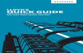 lloyd’s quick guide€™s Quick Guide Lloyd’s is the world’s specialist insurance market, conducting business in over 200 countries and territories worldwide – and is often