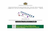 Orientation Programme for Newly Recruited Officers of Sri Lanka Principal …€¦ ·  · 2016-05-18Orientation Programme for Newly Recruited Officers of Sri Lanka Principal Service