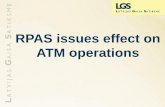 RPAS issues effect on ATM operations - CAA · Technical issues: Frequency interferencies ATM issues Unsafe operations Security issues Problem areas of RPAS operations Jevgeņijs Podoba