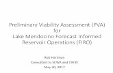 Preliminary Viability Assessment (PVA) for Lake Mendocino Forecast …cw3e.ucsd.edu/wp-content/uploads/2017/07/FIRO_Scie… ·  · 2017-07-03Preliminary Viability Assessment (PVA)