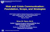 Risk and Crisis Communication: Foundation, Scope, and ...dhhr.wv.gov/healthprep/about/archives/Documents/FLYNN - Risk and... · Risk and Crisis Communication: Foundation, Scope, and