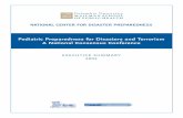 Pediatric Preparedness for Disasters and Terrorism A ... · Pediatric Preparedness for Disasters and Terrorism A National Consensus Conference ... Terrorism Preparedness and Response