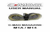 C-MAG MAGAZINE M1A / M14 - The Beta Company · Disassembly and Cleaning 12 - 15 . ... The C-MAG Magazine M1A/M14 is a 100 round ammunition magazine, manufactured to the highest production