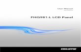 FHQ981-L LCD Panel - Christie LCD Panel User Manual 6 020-000825-02 Rev. 1 (09-2015) Content Before using the product ... Parts list ...