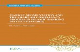 MARKET SEGMENTATION AND THE SHARÔÑAH … SEGMENTATION AND THE SHARÔÑAH COMPLIANCY PROCESS IN ISLAMIC BANKING INSTITUTIONS (IBIs) Rusnah Muhamad* ABSTRACT SharÊÑah compliance