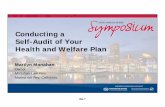 Conducting a Self-Audit of Your Health and Welfare Plan€¦ · Self-Audit of Your Health and Welfare Plan Marilyn ... Explain to upper management why this ... • 4980H penalties