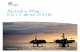 Activity Plan 2017 and 2018 - d1ssu070pg2v9i.cloudfront.net · We successfully completed the 14th Onshore Licensing Round and ran the 29th Offshore Licensing ... We also completed