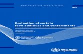 WHO Technical Report Series 995 - IPCS INCHEMinchem.org/documents/jecfa/jecmono/v995je01.pdfWHO Technical Report Series 995 Evaluation of certain food additives and contaminants Eightieth