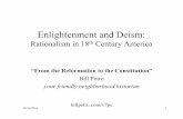 Enlightenment and Deism - Bill Petro · 05/16/2010 1 Enlightenment and Deism: Rationalism in 18th Century America “From the Reformation to the Constitution” Bill Petro your friendly