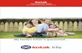 POS Bachat Bima 24-jan-2018 Kotak Life Insurance presents a simple savings and protection oriented plan, which provides all guaranteed benefits while giving life insurance cover -
