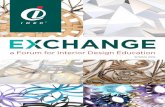 a Forum for Interior Design Education - IDEC · 6 | IDEC EXCHANGE a Forum for Interior Design Education 2016 SPRING IDEC EXCHANGE THEME Interior Design Matters T The call for the