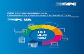OPC Unifi ed Architecture · bines the benefits of web services and integrated ... INNOVATION 3.0 11 OPC FOUNDATION – ORGANIZATION ... The vision of IoT can only be realized, ...