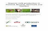 Organic milk production in Finland, Norway, Denmark …€¦ · Organic milk production in Finland, Norway, Denmark ... Questionnaire, organic milk production in your ... litres milk
