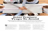 Joint Venture Traps To Avoid - gibsondunn.com · Joint Venture Traps To Avoid ... partners to implement rules for ending their relationship in a way designed to maximize the value