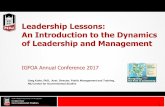 Leadership Lessons: An Introduction to the … Lessons: An Introduction to the Dynamics of Leadership and Management IGFOA Annual Conference 2017 Greg Kuhn, PhD, Asst. Director, Public