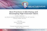 Best Practices in Identifying and Developing High ... Practices in Identifying and Developing High Potential Talent ... •Purpose was to study and identify: ... •Define what success