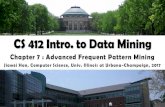 CS 412 Intro. to Data Mining - Jiawei Hanhanj.cs.illinois.edu/cs412/bk3_slides/07FPAdvanced.pdfMethod: Use MMS (Maximal Marginal Significance) for measuring the combined significance