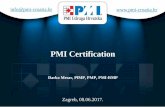 MJESEČNO OKUPLJANJE ČLANOVA Muzej automobila pmi- Zagreb, 08.06.2017. PMI Certification Darko Mesar, PfMP, PMP, PMI-RMP. Word Origin and History for certification ... PMP Project
