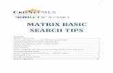 & CRMLS MATRIX BASIC SEARCH TIPS - SRAR.com Tips for Basic.pdfmatrix basic search tips ... helpline and technical support: srar – van nuys 818 947 2202 srar – santa clarita 661