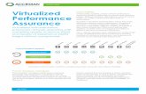 Virtualized Total Visibility Performance Assurance solutions, ... economics, and open integration ... place in virtualized performance assurance. Throughput testing and monitoring,