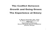 The Conflict Between Growth and Going Green: The .../media/Files/Activity Files... · Emory University School of Medicine ... The Conflict Between Growth and Going Green: The Experience