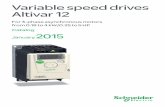 Variable speed drives Altivar 12 - Schneider Electric · Variable speed drives Altivar 12. ... Variable speed drives Altivar 61 Plus and Altivar 71 Plus . ... Profinet, EtherCAT,