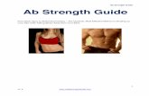 Ab Strength Guide Ab Strength Guide - Amazon Web …lifthardplayhard.com.s3.amazonaws.com/Ab Strength Guide/Abs For...Ab Strength Guide From Back Injury to Abdominal Fantasy ... Use