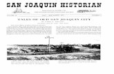 SAH JOAQUIN HISTOltlAN - San Joaquin County … JOAQUIN HISTOltlAN PUBLISHED QUARTERLY BY SAN JOAQUIN COUNTY HISTORICAL SOCIETY VOLUME IX JULY - SEPTEMBER 1973 NUMBER 3 TALES OF OLD