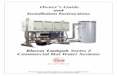Owner’s Guide and Installation Instructions - Rheem which in turn causes the CFWH to fire or cease firing. The Rheem Tankpak Series 2 is a bank of 2 to 18 continuous flow water heaters