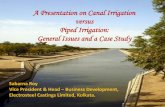 A Presentation on Canal Irrigation versus Piped Irrigation ...cwc.gov.in/main/Download_Index/4.Electrosteel presentation - CWC 16... · A Presentation on Canal Irrigation versus Piped
