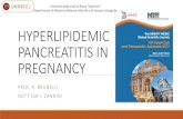 HYPERLIPIDEMIC PANCREATITIS IN PREGNANCY - …€¦ ·  · 2017-05-11- Hypotyroidism - Nephrotic syndrome ... Acute hyperlipidemic pancreatitis in pregnancy is uncommon (approximately