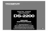 DIGITAL VOICE RECORDER DS-2200 - Olympus … VOICE RECORDER DS-2200 Thank you for purchasing an Olympus Digital Voice Recorder. Please read these instructions for information about