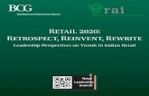 Retail 2020: Retrospect, Reinvent, Rewriteimage-src.bcg.com/Retail-2020-Feb-2015-India_tcm21-28775.pdf · The Boston Consulting Group ... 18 | Retail 2020: Retrospect, Reinvent, Rewrite