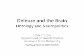 Deleuze and the Brain Ontology and Neuropolitics - … and the Brain Ontology and Neuropolitics ... COSMELLI, JEAN‐PHILIPPE LACHAUX, and MICHEL LE VAN QUYEN, From ... term neurodynamics: